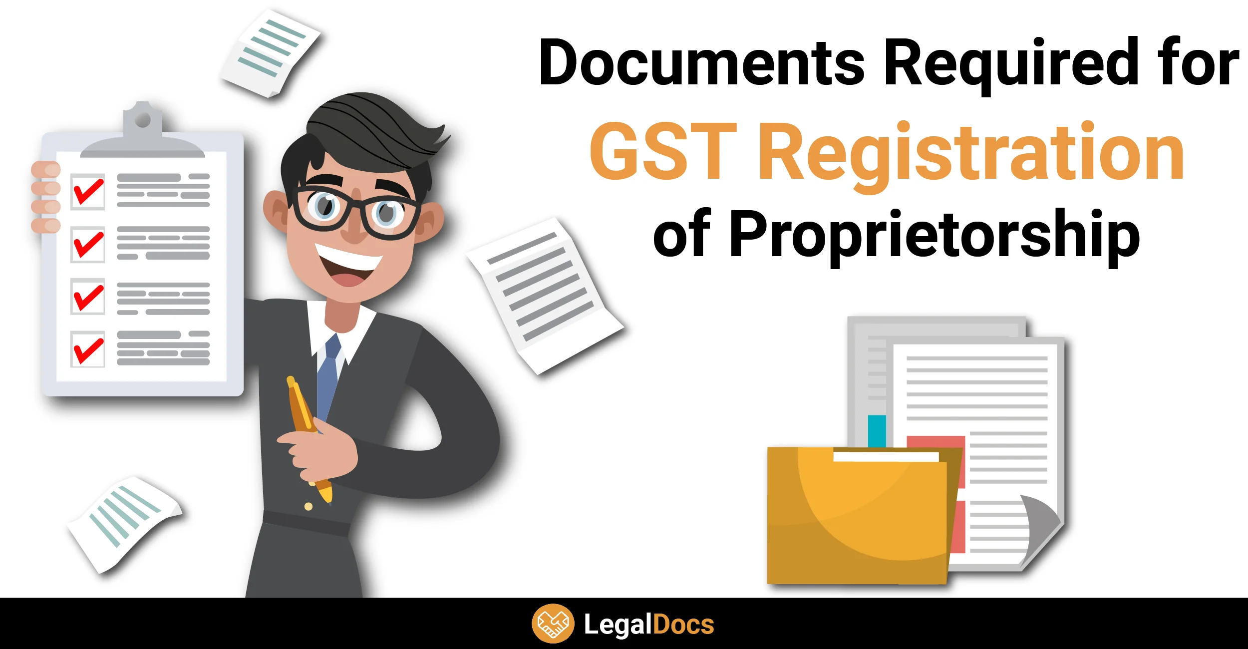 Documents Required for GST Registration of Proprietorship - LegalDocs
